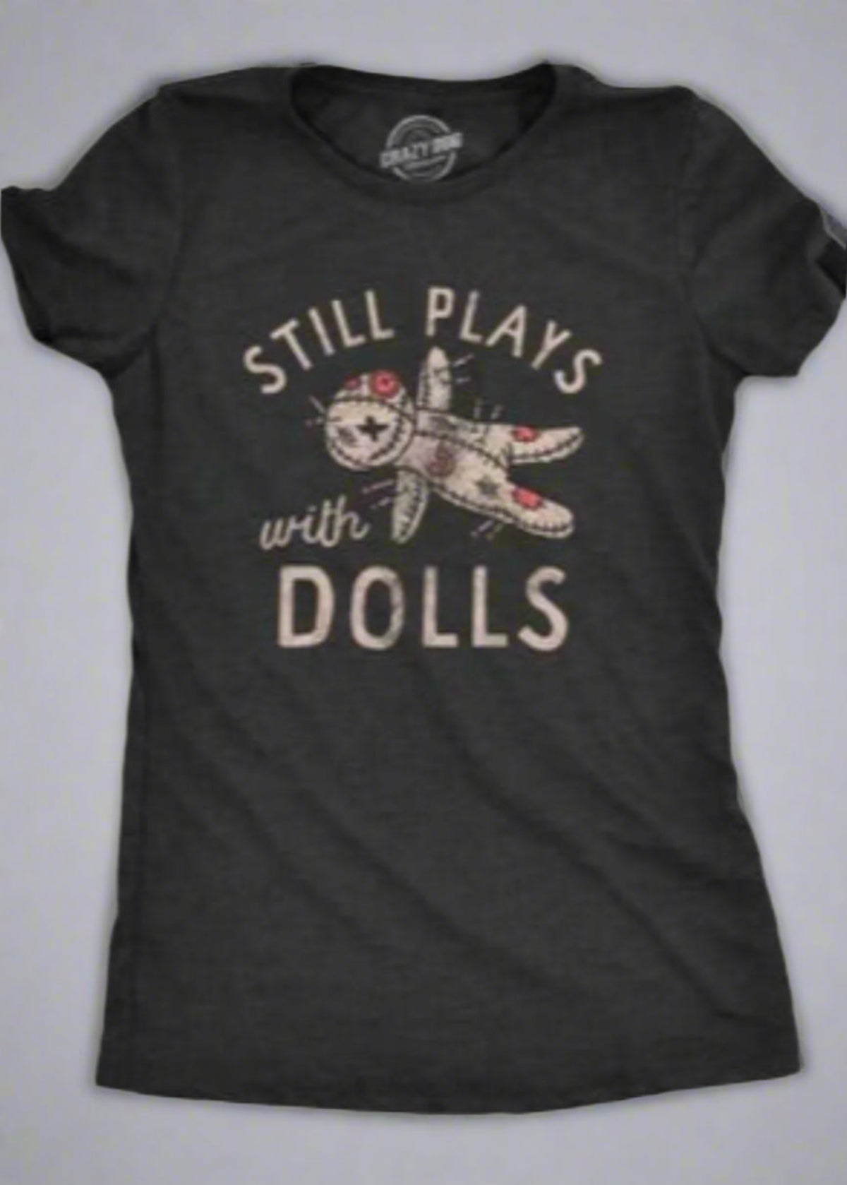 Still Plays with Dolls T-shirt in Charcoal
