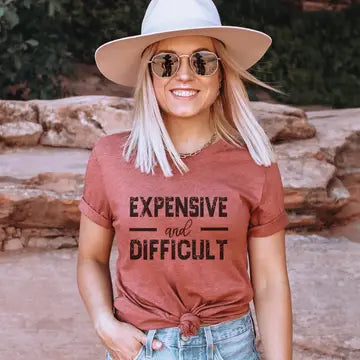 Expensive and Difficult T-Shirt