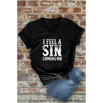 I Feel A Sin Coming On T-Shirt Black