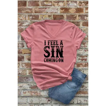 I Feel A Sin Coming On T-Shirt Blush
